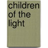 Children Of The Light by Richard Brian