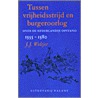 Tussen vrijheidsstrijd en burgeroorlog