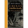 China's Intellectuals door Merle Goldman