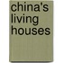 China's Living Houses