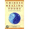 Chinese Healing Foods by Suzanne LeVert