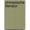 Chinesische Literatur by Eduard Erkes