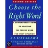 Choose the Right Word door Samuel I. Hayakawa