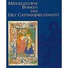 Middeleeuwse boeken van Het Catharijneconvent