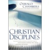 Christian Disciplines door Oswald Chambers
