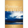 Christians and Cancer door Mike Wilson