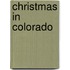 Christmas in Colorado