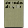 Chronicles Of My Life door Professor Donald Keene