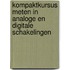 Kompaktkursus meten in analoge en digitale schakelingen