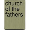 Church Of The Fathers by Paul Newman