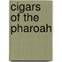 Cigars Of The Pharoah