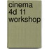 Cinema 4D 11 Workshop