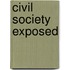 Civil Society Exposed