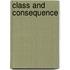 Class And Consequence