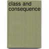 Class And Consequence by David Watkins