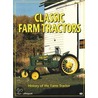 Classic Farm Tractors by Randy Leffingwell