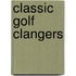Classic Golf Clangers