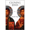 Cloning Jesus: Part 1 by Joseph Tung