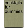 Cocktails Fur Dummies door Ray Foley