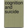 Cognition and Suicide door Onbekend