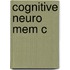 Cognitive Neuro Mem C