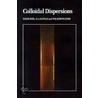 Colloidal Dispersions door W.B. Russel