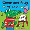 Come And Play Mr.Croc door Jo Lodge