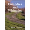 Comedies and Whimsies door Victor Canning