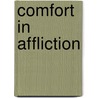 Comfort In Affliction by Religious Tract Society