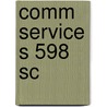 Comm Service S 598 Sc door Onbekend