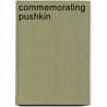 Commemorating Pushkin by Stephanie Sandler