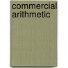 Commercial Arithmetic by Samuel Jackson