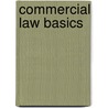 Commercial Law Basics door Nicholas Grier