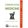 Common Sense Medicine door Robert A. Nash