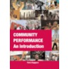 Community Performance door Petra Kuppers