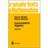 Commutative Algebra I