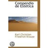 Compendio De Estetica door Karl Christian Friedrich Krause