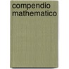 Compendio Mathematico door Toms Vicente Tosca