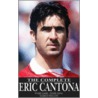 Complete Eric Cantona by Darren Phillips