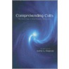 Comprehending Cults P door Lorne L. Dawson