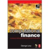 Computational Finance by George Levy