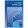 Computer Architecture door Michael J. Flynn