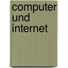 Computer Und Internet door Jule Philippi