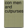 Con Men And Cutpurses door Lucy Moore