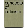 Concepts Of Criticism door Rene Wellek