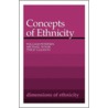 Concepts of Ethnicity door William Peterson