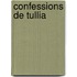 Confessions De Tullia