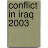 Conflict in Iraq 2003 door Paul Cornish