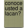 Conoce Usted a Lacan? by Varios