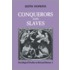 Conquerors and Slaves